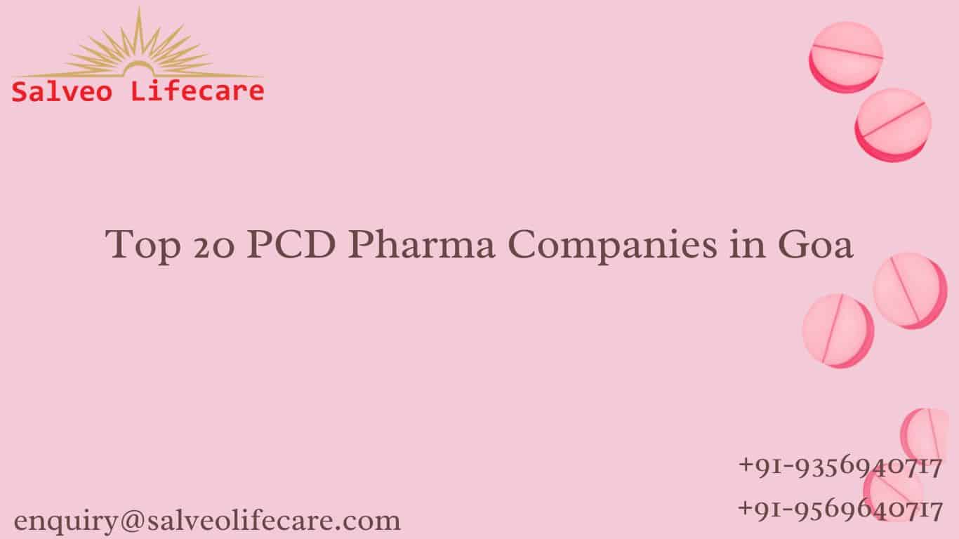 Top 20 PCD Pharma Companies in Goa