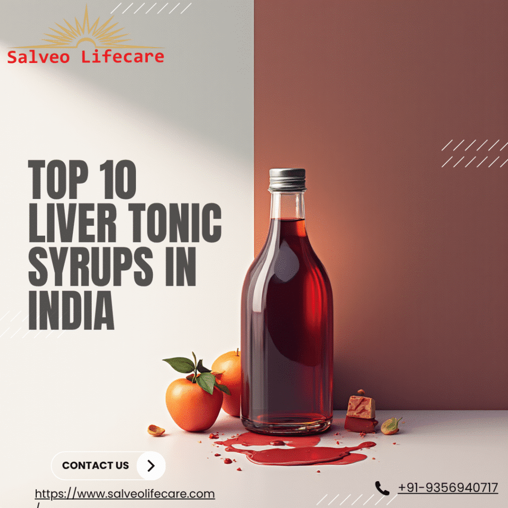 Top 10 Liver Tonic Syrups in India