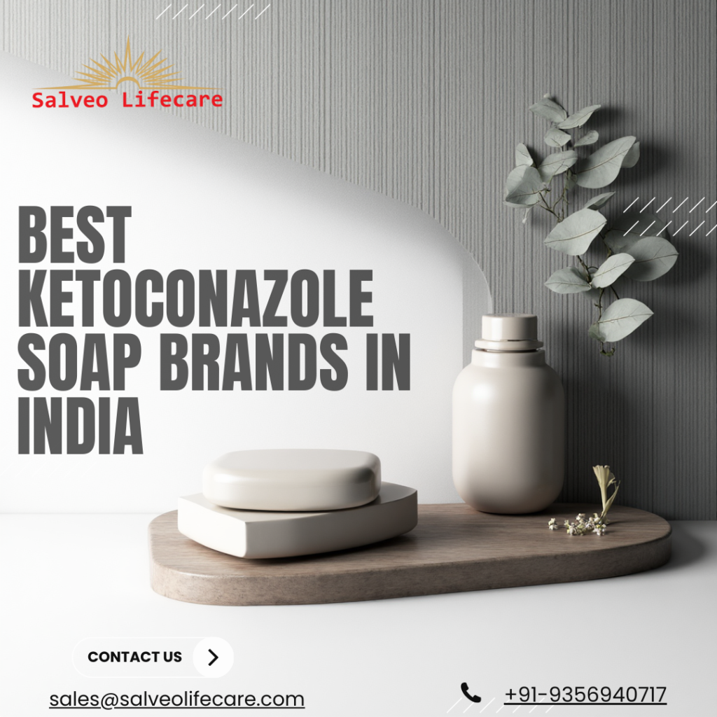 Best Ketoconazole Soap Brands in India